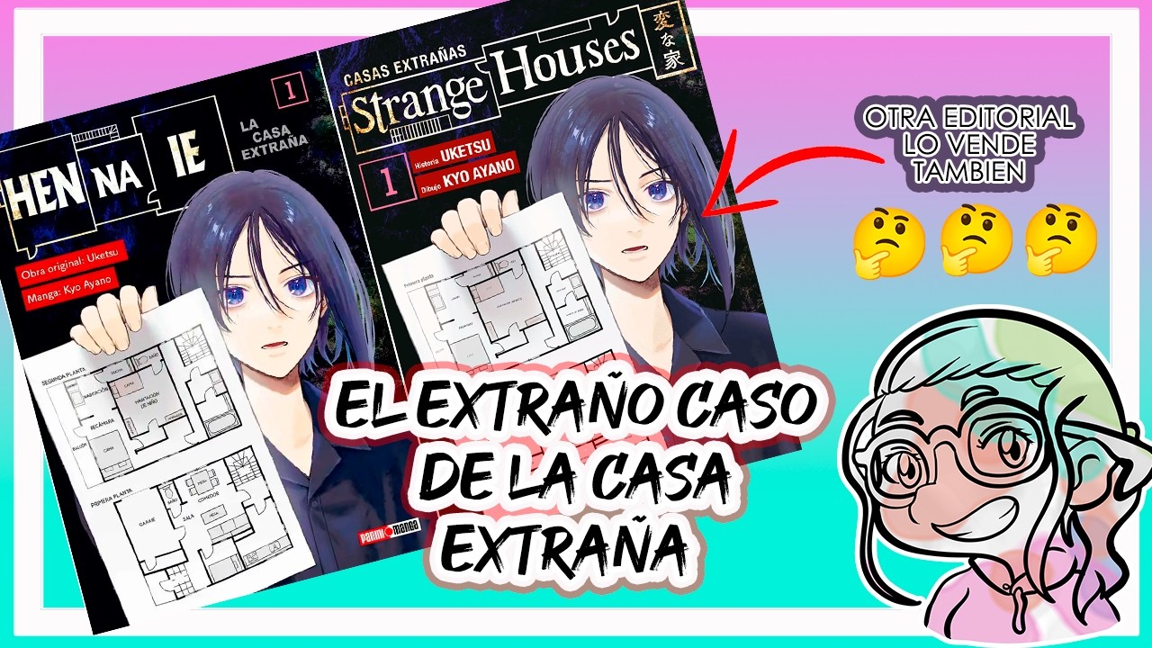 La Casa Extraña y las dos ediciones que circulan en México