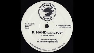 K. Hand - Deep Down (Vocal)