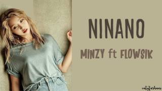 Minzy (공민지) - Ninano (니나노) (ft. Flowsik) Lyrics [Color Coded_Han_Rom_Eng]