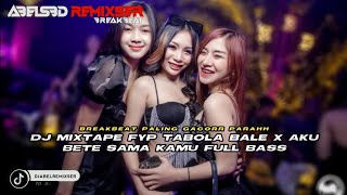 Download lagu DJ BREAKBEAT FYP TABOLA BALE X AKU BETE SAMA KAMU FULL BASS #djviraltiktok #djtabolabale mp3 Download lagu DJ BREAKBEAT FYP TABOLA BALE X AKU BETE SAMA KAMU FULL BASS #djviraltiktok #djtabolabale mp3