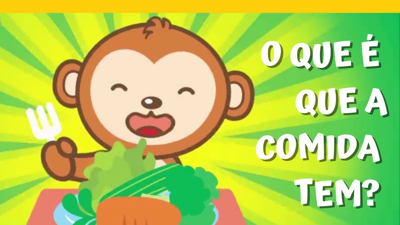 O que é que a comida tem? Música Infantil Educativa para criança comer saudável - Animazoo