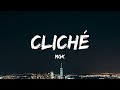mgk - cliché (Lyrics)