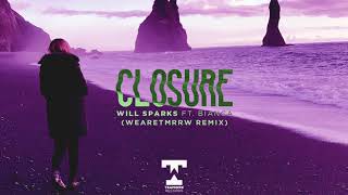 Will Sparks - Closure (WEARETMRRW Remix)