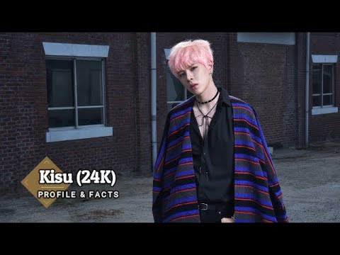 [24K] Kisu Profile and Facts (KPOP)