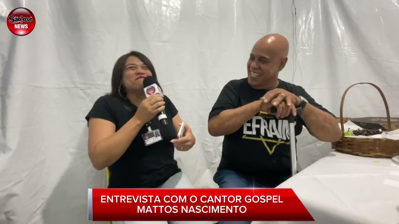 Entrevista com o Cantor Gospel Mattos Nascimento