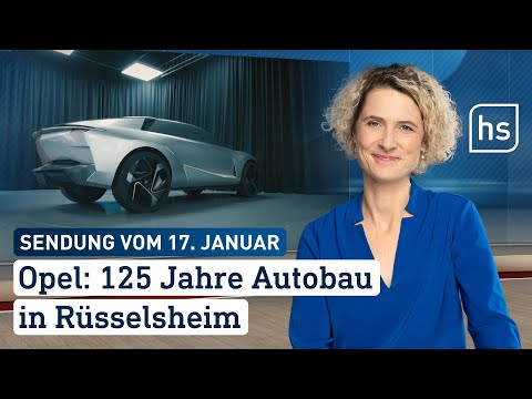 Opel: 125 Jahre Autobau in Rüsselsheim | hessenschau vom 17.01.2024