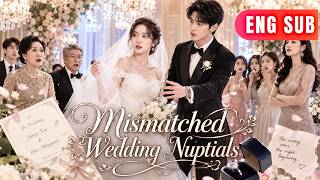 [ENG SUB]✨A Wrong Marriage, A Right Man – He Loved Her Fire And Watched Her Conquer The World.#drama