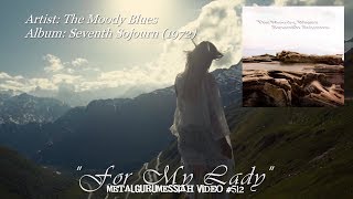For My Lady  - The Moody Blues (1972) 192khz/24bit FLAC 4K Video