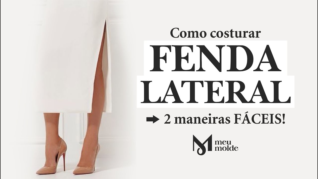 Como costurar FENDA - 2 maneiras fáceis - Passo a Passo | MEU MOLDE