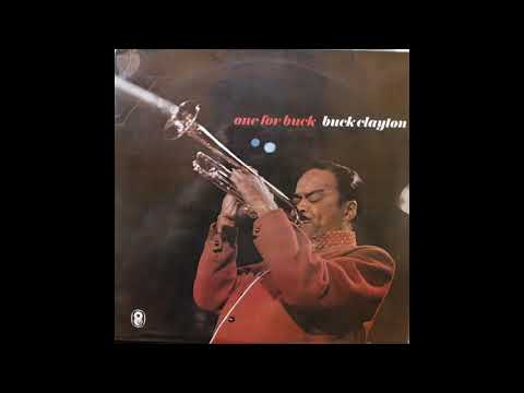 Buck Clayton - One For Buck (1961) [Complete LP]