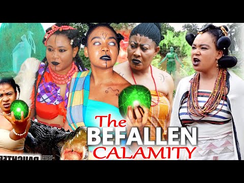 THE BEFALLEN CALAMITY SEASON 1&2 FULL MOVIE  - RACHAEL OKONKWO 2021 LATEST NOLLYWOOD EPIC MOVIE