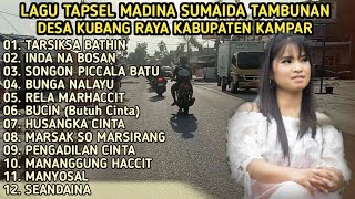 Download lagu RAUND RAUND KE DESA KUBANG RAYA | FULL ALBUM LAGU TAPSEL MADINA SUMAIDA TAMBUNAN TARSIKSA BATHIN mp3