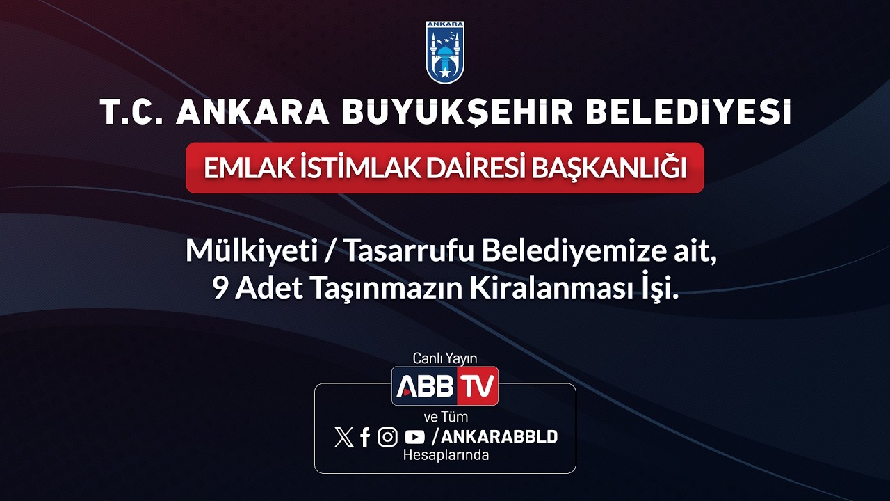 EMLAK İSTİMLAK DAİRESİ BŞK-Mülkiyeti / Tasarrufu Belediyemize Ait, 9 Adet Taşınmazın Kiralanması İşi