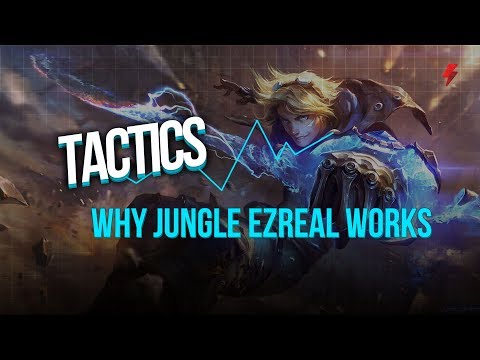 Why Jungle Ezreal works and how pros play around it
