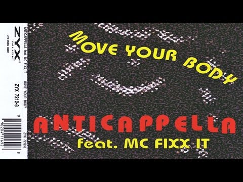 Anticappella feat. MC Fixx It - Move Your Body