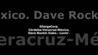 GenteDJ Dave Rockin Duke.- Luvin'.