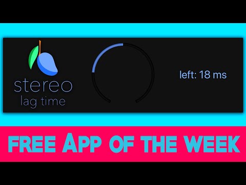 Stereo Lag Time - Free App of the Week