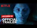 Choked | Official Trailer | Saiyami Kher, Roshan Mathew, Amruta Subhash, Rajshri Deshpande | Netflix