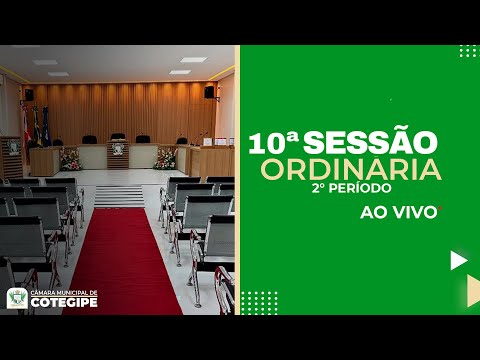 SESSÃO 10 - SEGUNDO PERÍODO - COTEGIPE-BA 2025