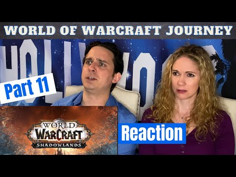 World of Warcraft Journey Part 11 Reaction - Shadowlands (second half)