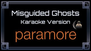 Paramore • Misguided Ghosts (CC Karaoke / Instrumental)