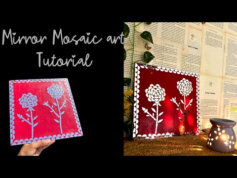 How to make flowers using Mirrors || Easy mirror mosaic art Tutorial || #mosaicart #crafttutorial