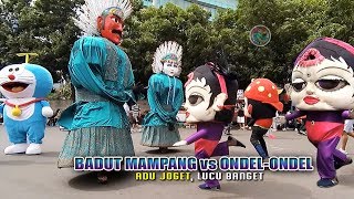 Download lagu BADUT MAMPANG vs ONDEL ONDEL Adu JOGET LUCU BANGET... mp3
