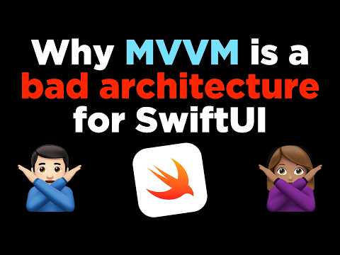 Is MVVM a bad architecture for SwiftUI? 🤨