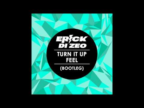 Turn It Up VS Feel So Close - Erick Di Zeo (Bootleg)