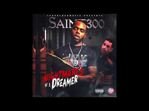 Saint300 Ft.Butter-Be Wit Me (Official Audio)