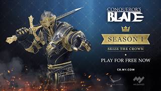 Conqueror’s Blade -- Seize the Crown Trailer