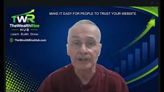 MAKE IT EASY FOR PEOPLE TO TRUST YOUR WEBSITE