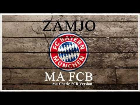 Zamjo - Ma FCB (MA CHERIE FCB VERSION) [Spaßsong!]