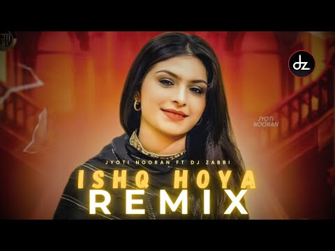 Ishq Hoya | Dz Original Mix | Jyoti Nooran ft Dj Zabbi 2026 Remix #dz