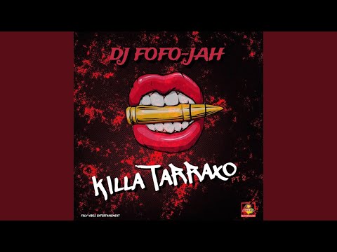 KILLA TARRAXO, Pt. 2