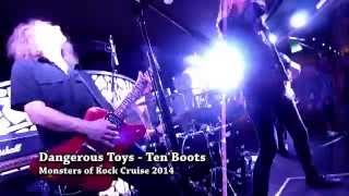 Dangerous Toys - Ten Boots - Monsters of Rock Cruise 2014