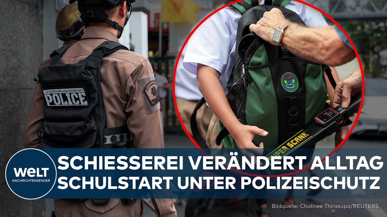 BANGKOK: Waffen-Scan vor Schulbeginn! Nach Schießerei in Thailand  – Kontrollen wie am Flughafen