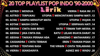 Download lagu 20 TOP PLAYLIST '90-2000AN POP INDONESIA💫 LIRIK 💫 mp3