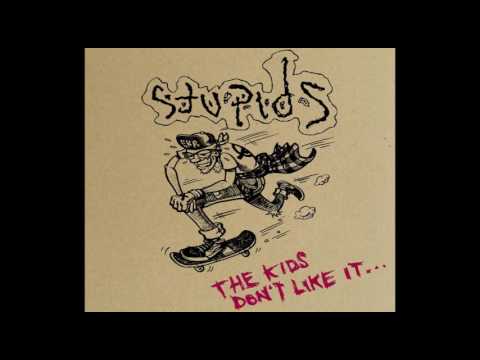 The Stupids - The Kids Don't Like It (Full Album)