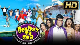 Journey Bombay To Goa (2007) Full HD Bollywood Best Comedy Hindi Movie | Sunil Pal, Raju Srivastava