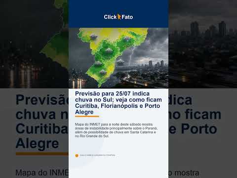 Previsão para 25/07 indica chuva no Sul; veja como ficam Curitiba, Florianópolis e Porto Alegre