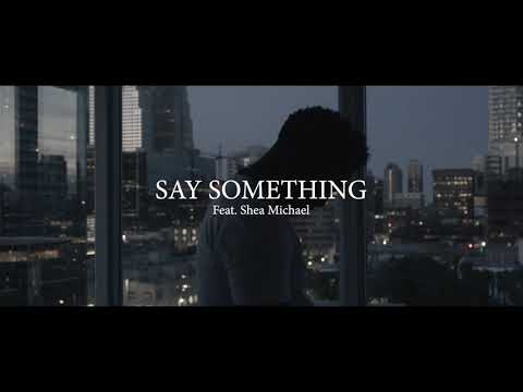 Kuzi Cee - Say Something ft. Shea Michael (Official Music Video)