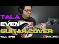 Tala by EVEN (Guitar Cover)