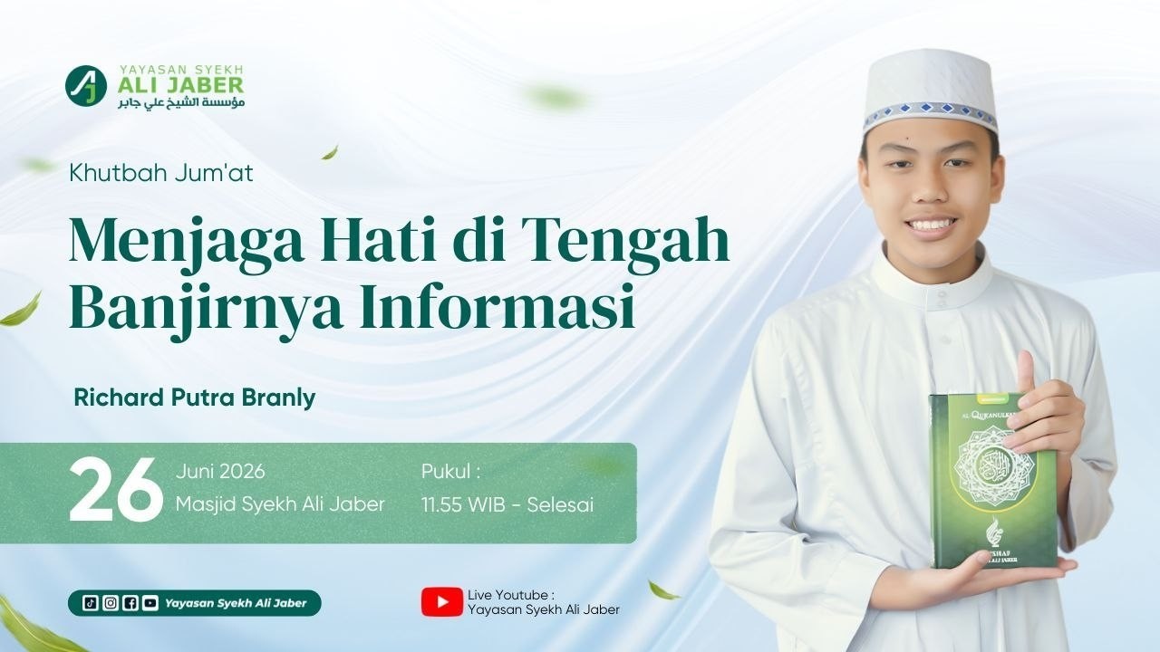 LIVE Shalat Jum'at Yayasan Syekh Ali Jaber || Menjaga Hati Di Tengah Derasnya Informasi
