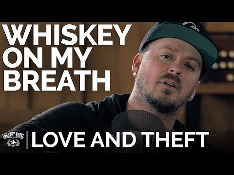 Love And Theft - Whiskey On My Breath (Acoustic) // The Church Sessions