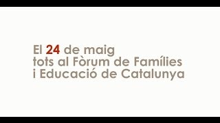 Invitació FÒRUM FAMÍLIES i EDUCACIÓ DE CATALUNYA
