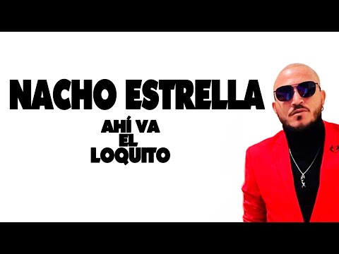 Nacho Estrella - Ahí va el loquito #envivo