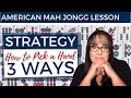American Mah Jongg Lesson Strategy How to Pick a Hand 3 Ways (mock card)