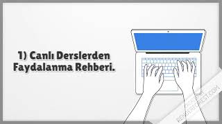 Canlı Derslerden Faydalanma Rehberi