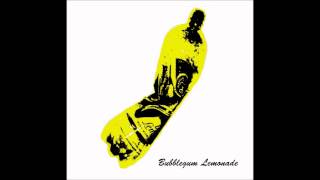 Bubblegum Lemonade - This Is The New Normal